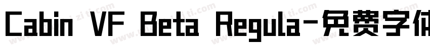 Cabin VF Beta Regula字体转换